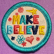 Make Believe (1.5 inch patch)