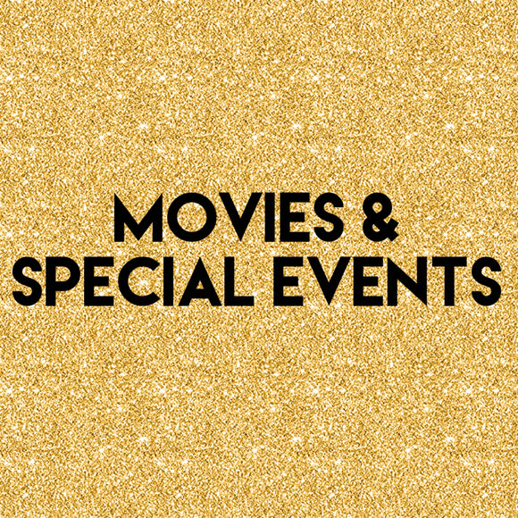 Movies & Special Events