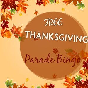FREE Thanksgiving Parade Bingo